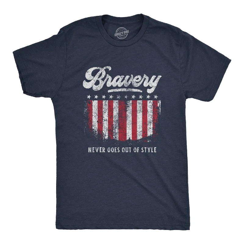 men's colorful graphic tees for summer -Bravery Never Goes Out Of Style Men's T Shirt