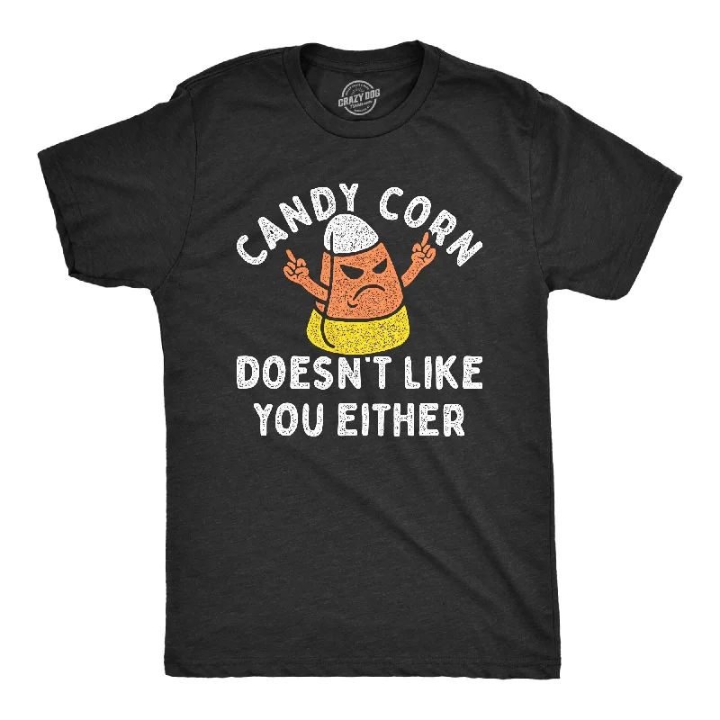 men's statement t-shirts -Candy Corn Doesnt Like You Either Men's T Shirt