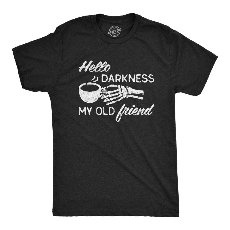 men's high-quality t-shirts -Hello Darkness My Old Friend Men's T Shirt