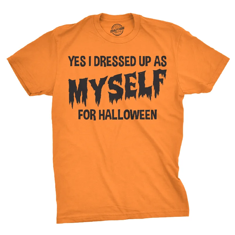 men's cotton t-shirts for summer -I Dressed Up As Myself For Halloween Men's T Shirt