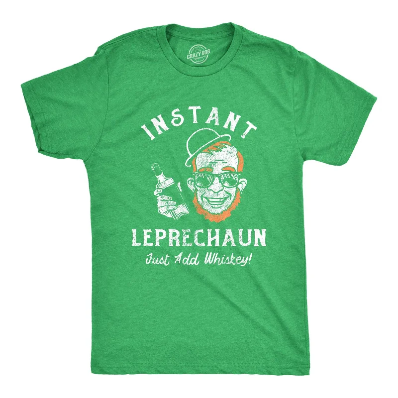 men's outdoor t-shirts -Instant Leprechaun Just Add Whiskey Men's T Shirt