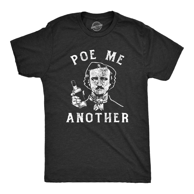 men's plain t-shirts -Poe Me Another Men's T Shirt