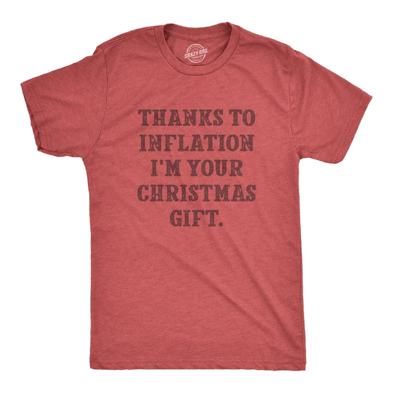 men's vintage t-shirts -Thanks To Inflation Im Your Christmas Gift Men's T Shirt