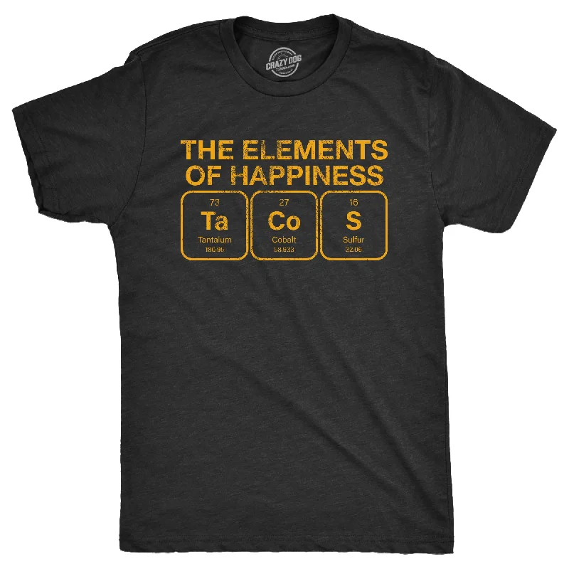 men's streetwear t-shirts -The Elements Of Happiness Tacos Men's T Shirt