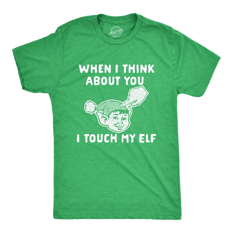 men's eco-friendly printed t-shirts -When I Think About You I When I Think About You I Touch My Elf Men's T Shirt