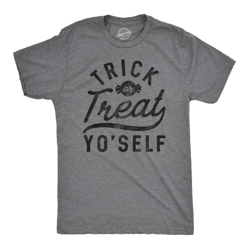 men's slim-fit graphic t-shirts -Trick Or Treat Yo'Self Men's T Shirt